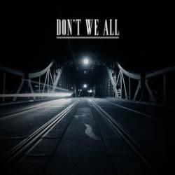 Don't We All : Don't We All (Demo 2014)